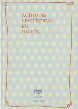 Actitudes lingüísticas en Galicia