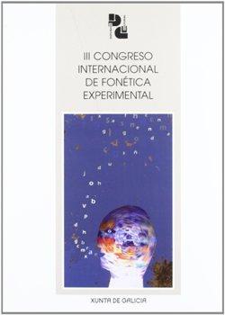 III Congreso Internacional de Fonética Experimental