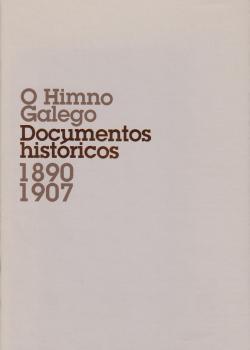 O himno galego: documentos históricos