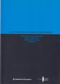 La literatura de Emilia Pardo Bazán