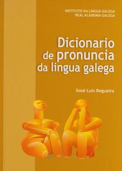 Dicionario de pronuncia da lingua galega