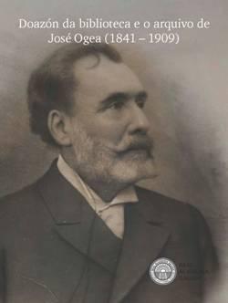 Doazón da biblioteca e o arquivo de José Ogea