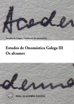 Estudos de Onomástica Galega III