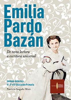Emilia Pardo Bazán. De nena lectora a escritora universal