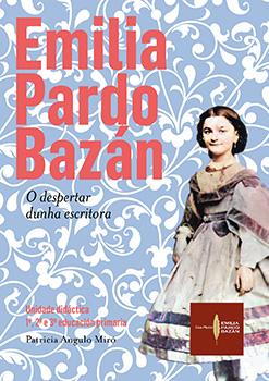 Emilia Pardo Bazán. O despertar dunha escritora