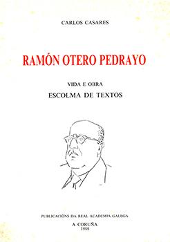 Ramón Otero Pedrayo. Vida e obra